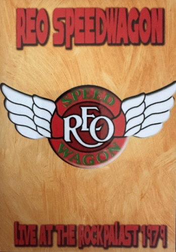 REO Speedwagon : Live at Rockpalast 1979